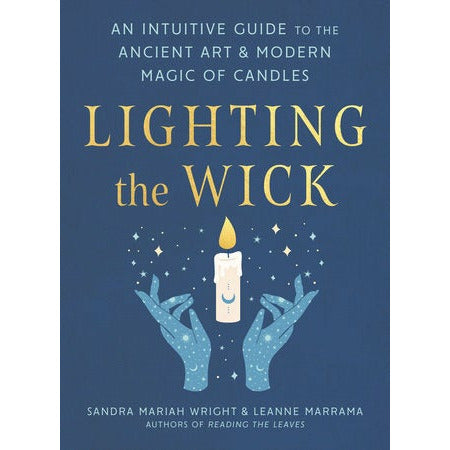 Lighting the Wick by Sandra Mariah Wright, Leanne Marrama