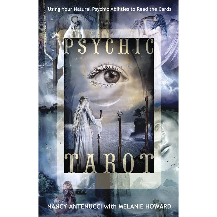 Psychic Tarot by Nancy C. Antenucci with Melanie A. Howard