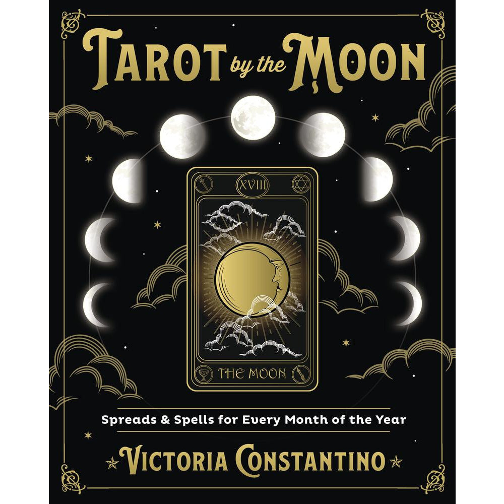 Tarot By the Moon by Victoria Constantino