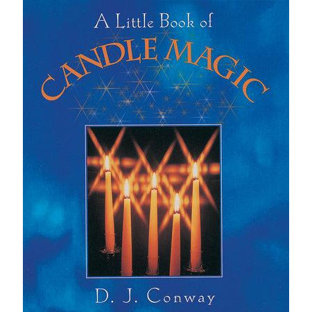 Little Book of Candle Magick by D. J. Conway