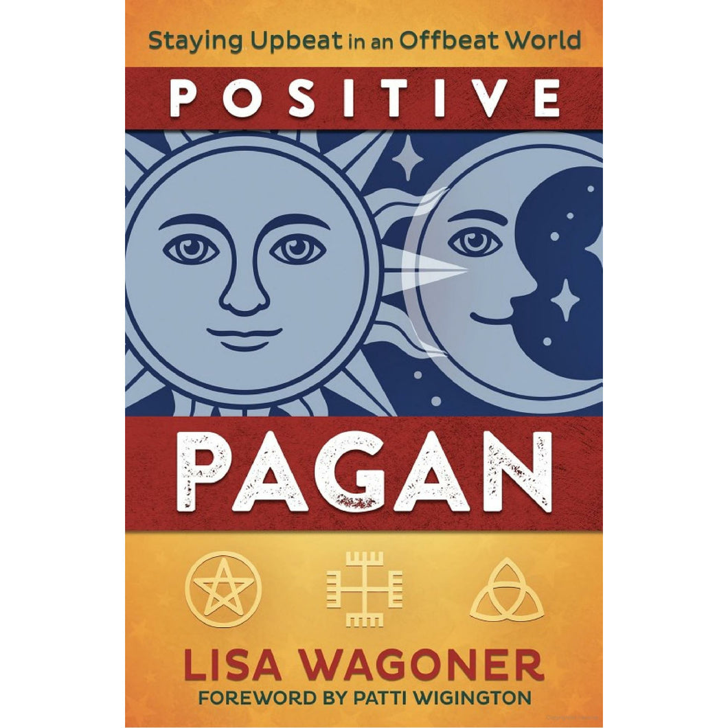 Positive Pagan by Lisa Wagoner