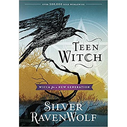 Teen Witch by Silver RavenWolf