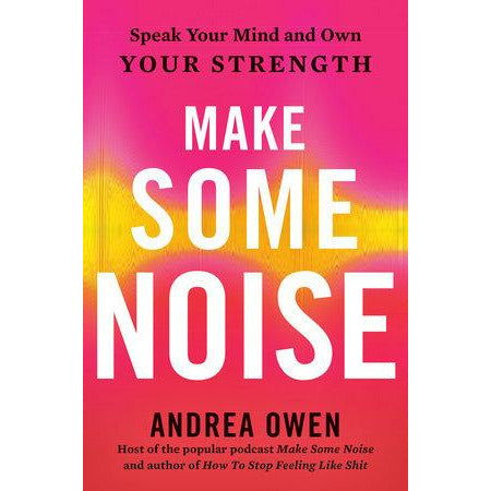 Make Some Noise by Andrea Owens