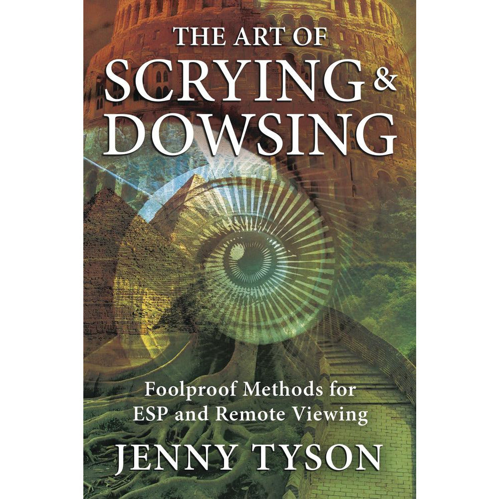 The Art of Scrying & Dowsing by Jenny Tyson