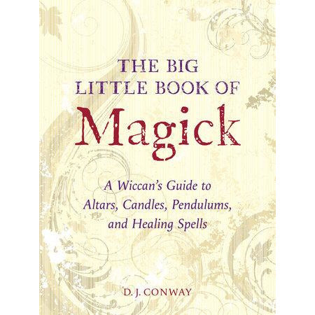Big Little Book of Magick by D.J. Conway
