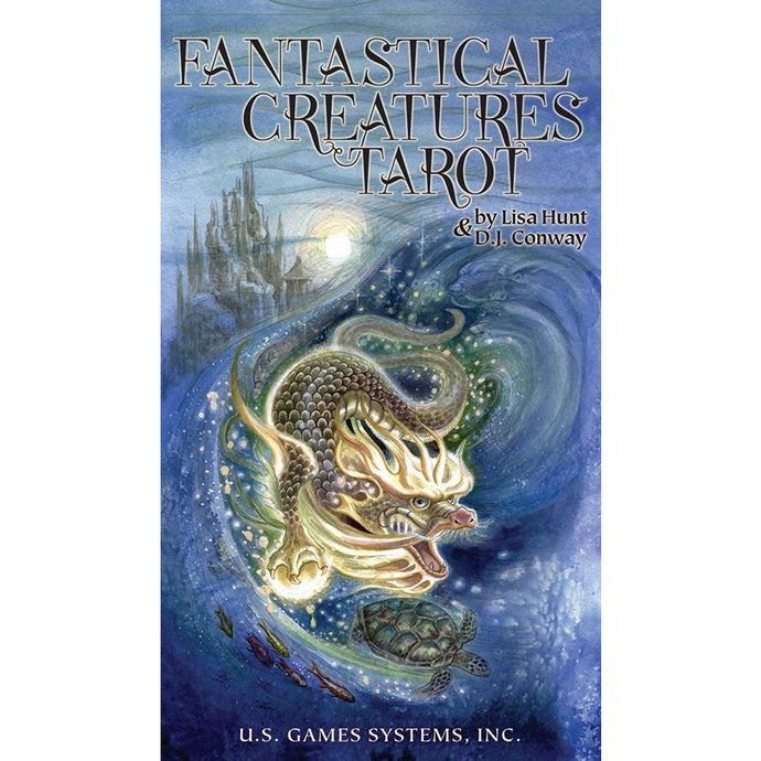 Fantastical Creatures Tarot by Lisa Hunt & DJ Conway