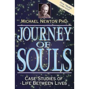 Journey of Souls by Michael Newton, PhD